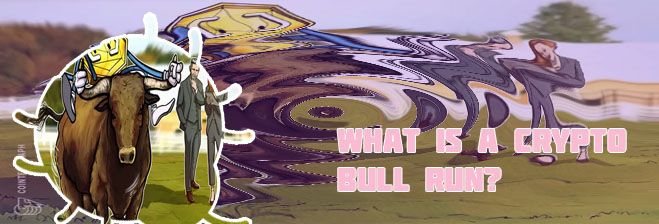 What is a bull run in crypto